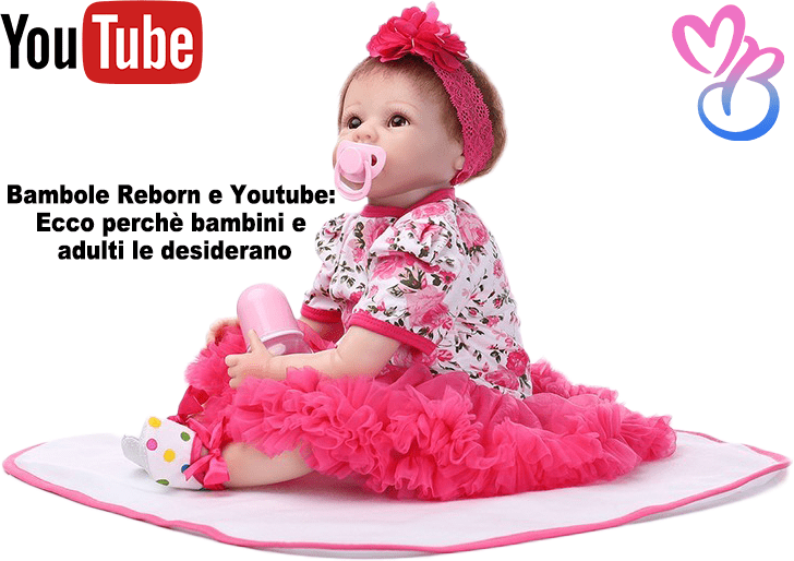 Bambole Reborn e Youtube Ecco perchè bambini e adulti le desiderano